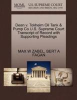 Dean v. Tokheim Oil Tank & Pump Co U.S. Supreme Court Transcript of Record with Supporting Pleadings