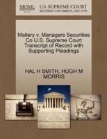 Mallery v. Managers Securities Co U.S. Supreme Court Transcript of Record with Supporting Pleadings