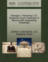 Salvage v. Helvering U.S. Supreme Court Transcript of Record with Supporting Pleadings