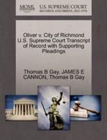 Oliver v. City of Richmond U.S. Supreme Court Transcript of Record with Supporting Pleadings