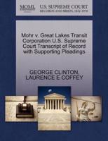 Mohr v. Great Lakes Transit Corporation U.S. Supreme Court Transcript of Record with Supporting Pleadings