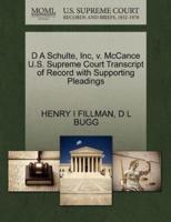 D A Schulte, Inc, v. McCance U.S. Supreme Court Transcript of Record with Supporting Pleadings