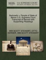 Berkowitz v. People of State of Illinois U.S. Supreme Court Transcript of Record with Supporting Pleadings