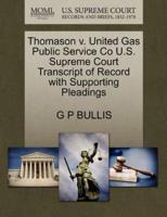 Thomason v. United Gas Public Service Co U.S. Supreme Court Transcript of Record with Supporting Pleadings