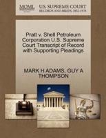Pratt v. Shell Petroleum Corporation U.S. Supreme Court Transcript of Record with Supporting Pleadings