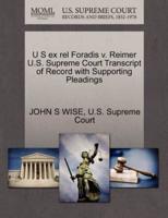 U S ex rel Foradis v. Reimer U.S. Supreme Court Transcript of Record with Supporting Pleadings