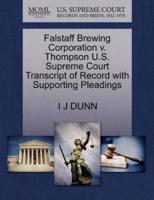 Falstaff Brewing Corporation v. Thompson U.S. Supreme Court Transcript of Record with Supporting Pleadings