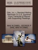 Ditto, Inc, v. Standard Mailing Machines Co U.S. Supreme Court Transcript of Record with Supporting Pleadings