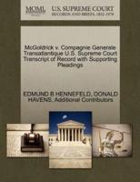 McGoldrick v. Compagnie Generale Transatlantique U.S. Supreme Court Transcript of Record with Supporting Pleadings