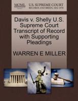 Davis v. Shelly U.S. Supreme Court Transcript of Record with Supporting Pleadings