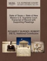 State of Texas v. State of New Mexico U.S. Supreme Court Transcript of Record with Supporting Pleadings
