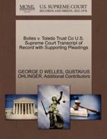 Bolles v. Toledo Trust Co U.S. Supreme Court Transcript of Record with Supporting Pleadings