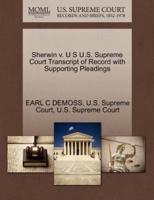 Sherwin v. U S U.S. Supreme Court Transcript of Record with Supporting Pleadings