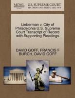 Lieberman v. City of Philadelphia U.S. Supreme Court Transcript of Record with Supporting Pleadings