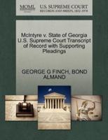 McIntyre v. State of Georgia U.S. Supreme Court Transcript of Record with Supporting Pleadings