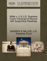 Miller v. U S U.S. Supreme Court Transcript of Record with Supporting Pleadings