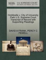 Hoblitzelle v. City of University Park U.S. Supreme Court Transcript of Record with Supporting Pleadings
