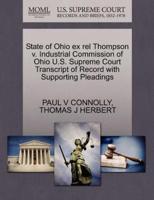 State of Ohio ex rel Thompson v. Industrial Commission of Ohio U.S. Supreme Court Transcript of Record with Supporting Pleadings