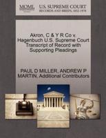 Akron, C & Y R Co v. Hagenbuch U.S. Supreme Court Transcript of Record with Supporting Pleadings