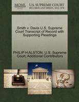 Smith v. Davis U.S. Supreme Court Transcript of Record with Supporting Pleadings