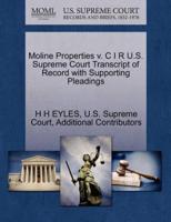 Moline Properties v. C I R U.S. Supreme Court Transcript of Record with Supporting Pleadings
