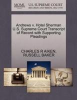 Andrews v. Hotel Sherman U.S. Supreme Court Transcript of Record with Supporting Pleadings