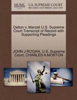 Dalton v. Marzall U.S. Supreme Court Transcript of Record with Supporting Pleadings