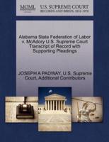 Alabama State Federation of Labor v. McAdory U.S. Supreme Court Transcript of Record with Supporting Pleadings