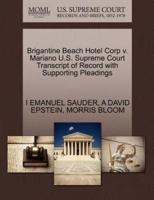 Brigantine Beach Hotel Corp v. Mariano U.S. Supreme Court Transcript of Record with Supporting Pleadings
