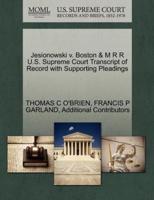 Jesionowski v. Boston & M R R U.S. Supreme Court Transcript of Record with Supporting Pleadings