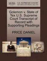 Golemon v. State of Tex U.S. Supreme Court Transcript of Record with Supporting Pleadings