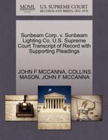 Sunbeam Corp. v. Sunbeam Lighting Co. U.S. Supreme Court Transcript of Record with Supporting Pleadings