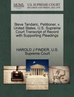 Steve Tandaric, Petitioner, v. United States. U.S. Supreme Court Transcript of Record with Supporting Pleadings