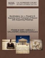 Bondholders, Inc. v. Powell U.S. Supreme Court Transcript of Record with Supporting Pleadings