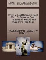 Doyle v. Lord Baltimore Hotel Co U.S. Supreme Court Transcript of Record with Supporting Pleadings