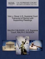 Visic v. Dever U.S. Supreme Court Transcript of Record with Supporting Pleadings