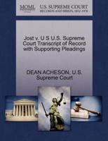 Jost v. U S U.S. Supreme Court Transcript of Record with Supporting Pleadings