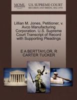 Lillian M. Jones, Petitioner, v. Avco Manufacturing Corporation. U.S. Supreme Court Transcript of Record with Supporting Pleadings