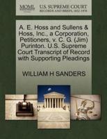 A. E. Hoss and Sullens & Hoss, Inc., a Corporation, Petitioners, v. C. G. (Jim) Purinton. U.S. Supreme Court Transcript of Record with Supporting Pleadings