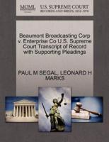 Beaumont Broadcasting Corp v. Enterprise Co U.S. Supreme Court Transcript of Record with Supporting Pleadings