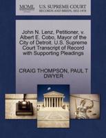 John N. Lenz, Petitioner, v. Albert E. Cobo, Mayor of the City of Detroit. U.S. Supreme Court Transcript of Record with Supporting Pleadings