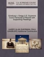 Ginsburg v. Gregg U.S. Supreme Court Transcript of Record with Supporting Pleadings