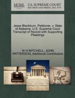 Jesse Blackburn, Petitioner, v. State of Alabama. U.S. Supreme Court Transcript of Record with Supporting Pleadings