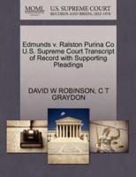 Edmunds v. Ralston Purina Co U.S. Supreme Court Transcript of Record with Supporting Pleadings