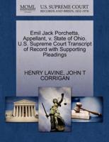 Emil Jack Porchetta, Appellant, v. State of Ohio. U.S. Supreme Court Transcript of Record with Supporting Pleadings