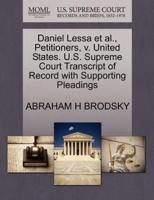 Daniel Lessa et al., Petitioners, v. United States. U.S. Supreme Court Transcript of Record with Supporting Pleadings