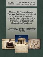 Charles H. Sparrenberger, Trustee, Petitioner, v. National City Bank of Evansville, Indiana. U.S. Supreme Court Transcript of Record with Supporting Pleadings