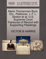 Marin Timmerman Byrd, Etc., Petitioner, v. F. L. Sexton et al. U.S. Supreme Court Transcript of Record with Supporting Pleadings