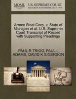 Armco Steel Corp. v. State of Michigan et al. U.S. Supreme Court Transcript of Record with Supporting Pleadings