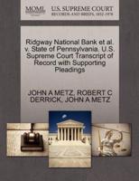 Ridgway National Bank et al. v. State of Pennsylvania. U.S. Supreme Court Transcript of Record with Supporting Pleadings